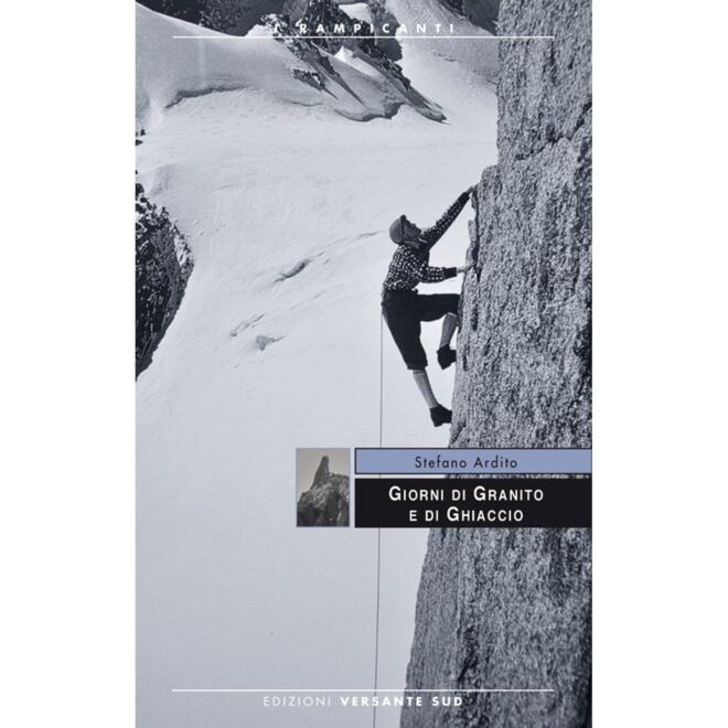 Versante Sud Giorni di Granito e di Ghiaccio romanzo alpinismo
