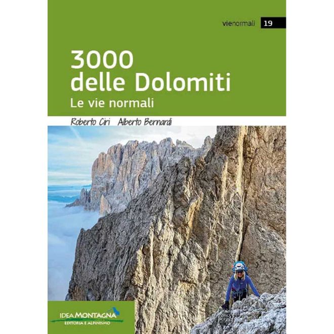 Idea Montagna 3000 delle Dolomiti Quinta Edizione guida escursionismo