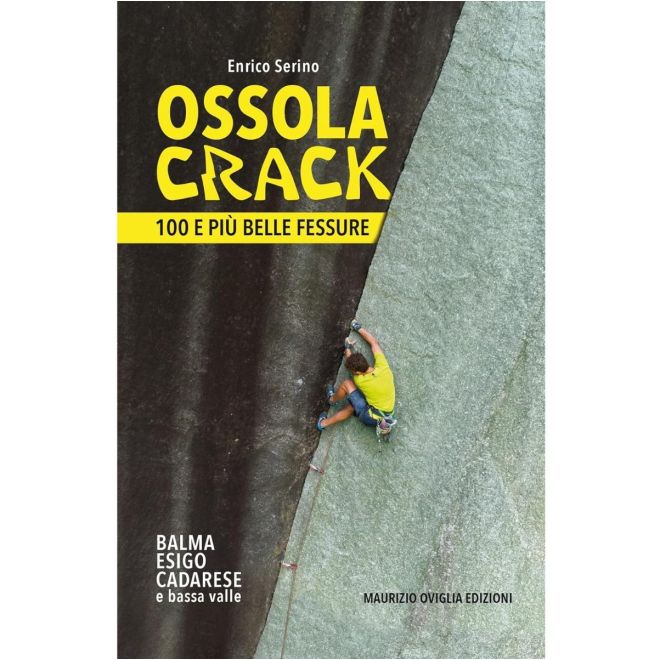 Pietra di Luna Edizioni Ossola Crack - Le 100 Più Belle Fessure guida arrampicata