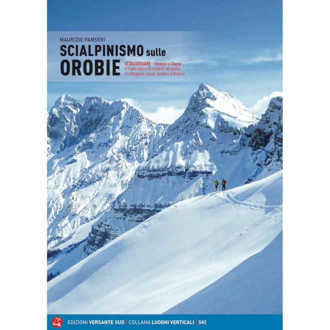 Versante Sud Scialpinismo sulle Orobie guida scialpinismo