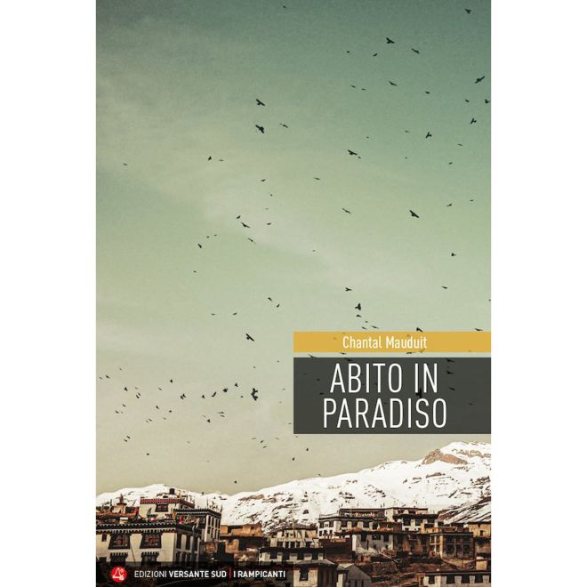 Versante Sud Abito in Paradiso romanzo