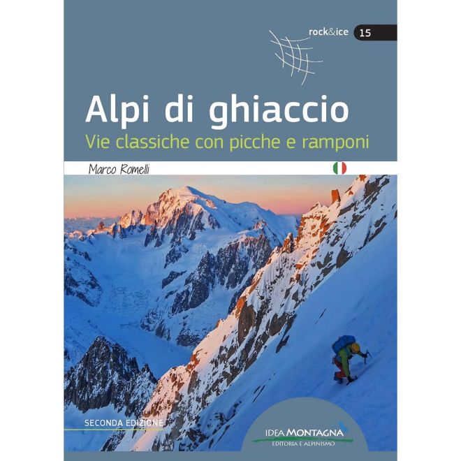 Idea Montagna Alpi di ghiaccio (2a Ed.) guida alpinismo