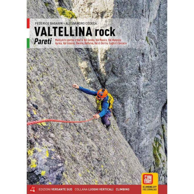 Versante Sud Valtellina Rock Pareti guida arrampicata