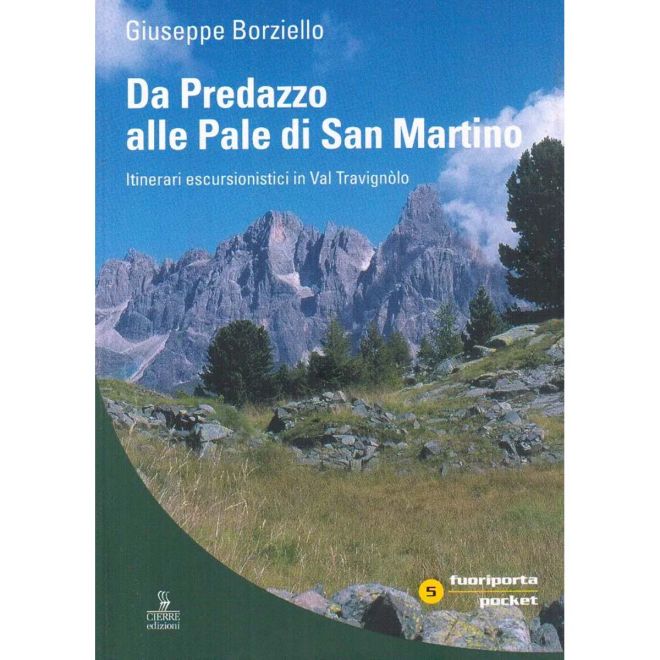 Cierre Edizioni Da Predazzo alle Pale di San Martino guida trekking
