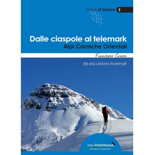 Idea Montagna Dalle ciaspole al telemark guida ciaspole e scialpinismo