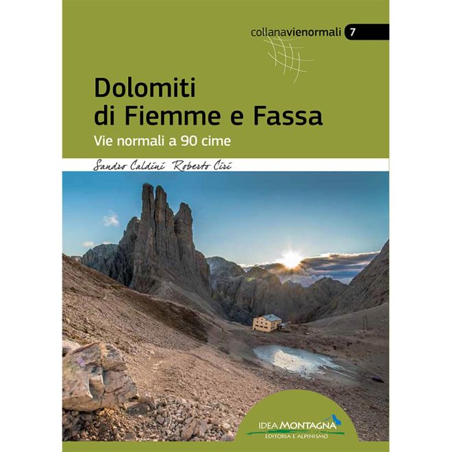 Idea Montagna Dolomiti di Fiemme e Fassa guida alpinismo