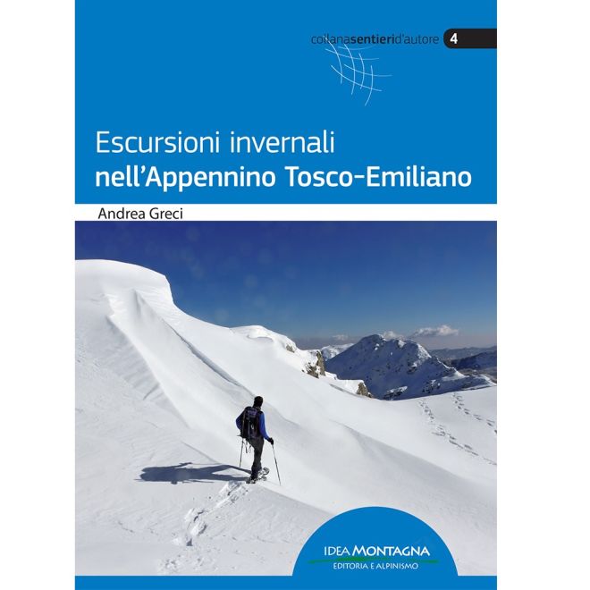Idea Montagna Escursioni invernali nell’Appennino Tosco-Emiliano guida trekking