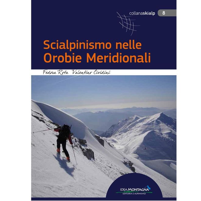 Idea Montagna Scialpinismo nelle Orobie Meridionali guida scialpinismo