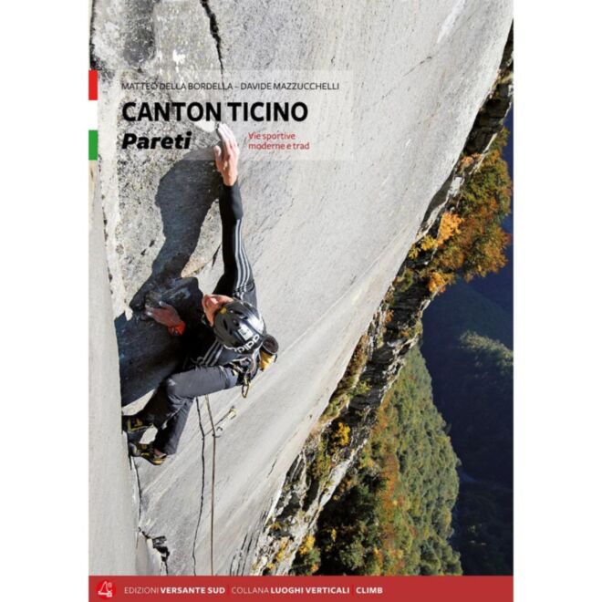 Versante Sud Canton Ticino Pareti guida arrampicata